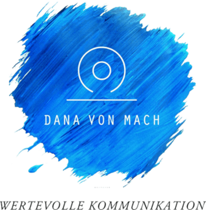 Dana von Mach - Wertevolle Kommunikation